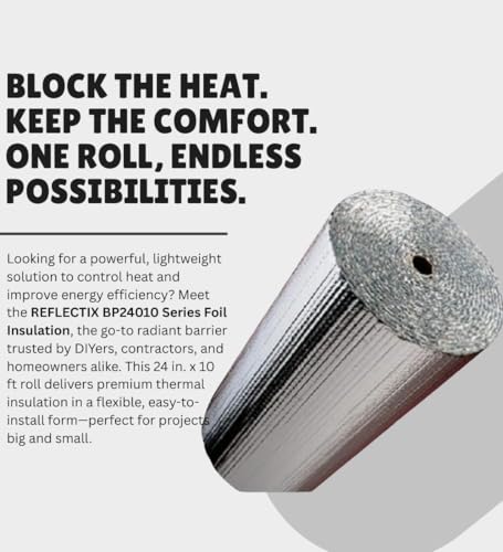 Reflectix Reflective Radiant Barrier Insulation Roll 24" x 10' – Double Bubble Foil Insulation with Aluminum Foil Layers – Reflects Radiant Heat – Ideal for Window Heat Blocking, Garage Doors & More