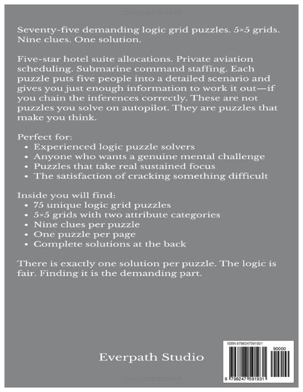75 Advanced Logic Grid Puzzles: Challenging Brain Games for Focused Problem Solvers (Everpath Logic Puzzle Series)