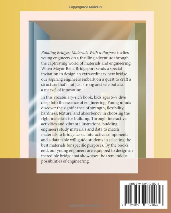 Building Bridges: Materials With a Purpose (Teaching the Science Standards Through Picture Books)