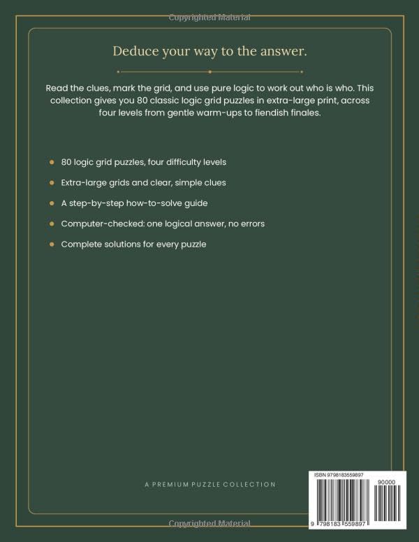 Large Print Logic Puzzles: 80 Grid Logic Puzzles, Easy to Expert - with Solving Grids and Full Solutions