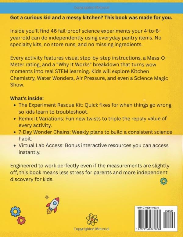 Science Experiments for Kids 4-8: 46 Fail-Proof Hands-On Science Activities and STEM Projects Using Everyday Items | No-Flop Home Science with Visual Steps Kids Can Do on Their Own, Plus Virtual Lab