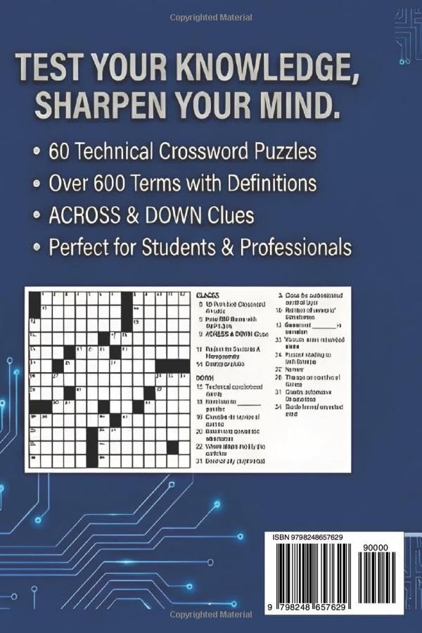The Electrotechnical Crossword Challenge: 60 Technical Puzzle Sets with Over 600 Terms & Definitions covering Power Systems, Automation, Digital ... for Engineers, Technicians & STEM Students