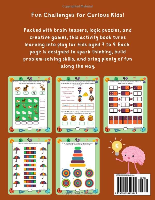 The Most Challenging Logic Puzzle Workbook for Smart Kids Ages 7-9: Critical Thinking & Problem-Solving Activity Book (STEM Activity Collection)