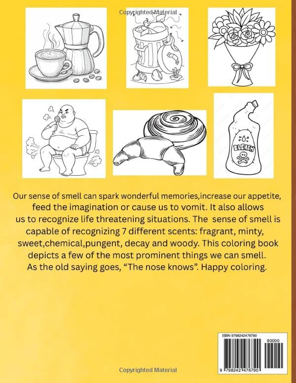 SENSE OF SMELL: 48 COLORING PAGES OF THINGS THAT TICKLE OUR NOSE (THE FIVE SENSES)