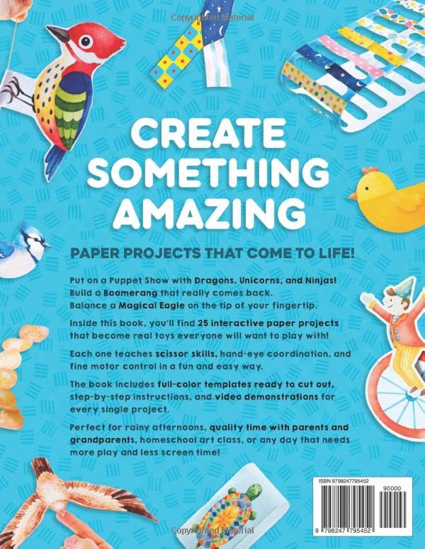 Interactive Paper Crafts for Kids: 25 Cut-Out Paper Toys that Spin, Fly, Balance, and Surprise! Ages 4-8