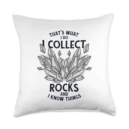 Best Rocks And Minerals Guide Kit Collection Gifts I Collect Rocks and I Know Things Mineral Collector Throw Pillow, 18x18, Multicolor - size: 18x18