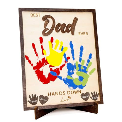 10" Best Dad Ever Gifts for Dadd Custom fathers day from Kids Hands down sign - Personalized Fathers Day Dads Gift from kids daughter son, First fathers day Daddy gift for new dad/Birthday - color: Dadhand