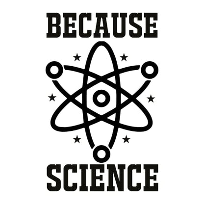 SEC Apparel Science Iron On Patches Decals Transfers Applique Letters for t Shirts Fabric Clothing | (Because-Science) - style: Because-science