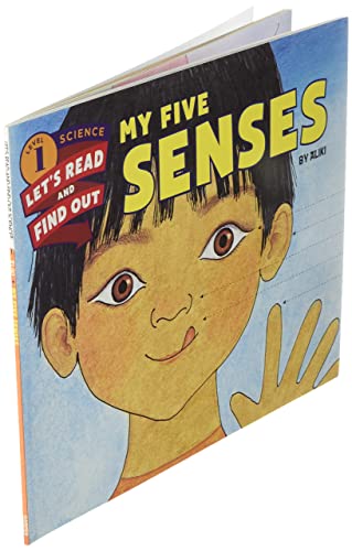 My Five Senses: An Engaging Science Picture Book About Exploring Our World Through Sight, Smell, Taste, Hearing, and Touch (Let's-Read-and-Find-Out Science 1)