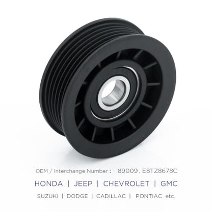 Belt Idler Pulley, 89008 Belt Tensioner Pulley for Select Honda, GMC, Dodge Models as HR-V, Dakota, Savana, etc. E8TZ8678C Automotive Replacement Idler Pulley Kit by KeeRoarin - size: 89009 - Universal