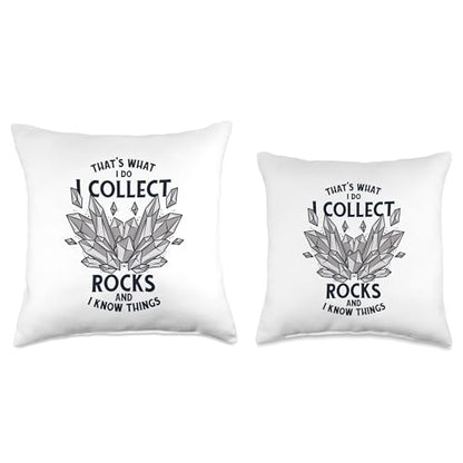 Best Rocks And Minerals Guide Kit Collection Gifts I Collect Rocks and I Know Things Mineral Collector Throw Pillow, 18x18, Multicolor - size: 18x18
