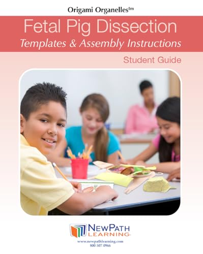 NewPath Fetal Pig Dissection 3-D Paper Model Making Kit, Set/5 Full-Color, Paper Model Templates & Teachers Guide (24-7740)
