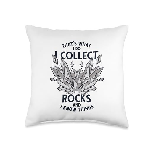 Best Rocks And Minerals Guide Kit Collection Gifts I Collect Rocks and I Know Things Mineral Collector Throw Pillow, 16x16, Multicolor - size: 16x16