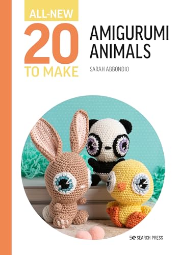 All-New Twenty to Make: Amigurumi Animals (All New 20 to Make)