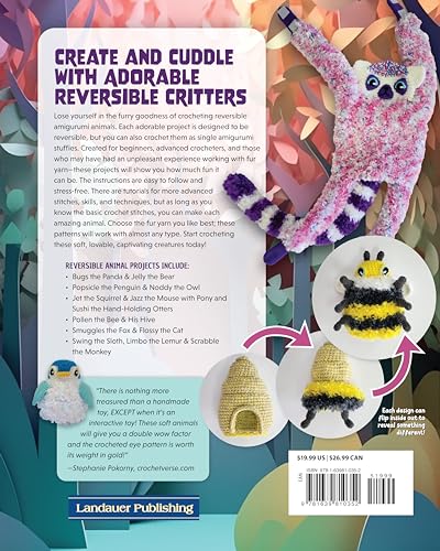 Crocheting Reversible Amigurumi Projects: Adorable 2-Way Patterns Using Fur Yarn & Easy Methods (Landauer) How to Crochet Animal Plushies That Turn Inside-Out