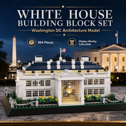 White House Architecture Building Blocks Set 894 PCS Washington D.C. Landmark Model Kit for Adults Teens United States Capitol Souvenir Gift Educational Construction Toy for Home Office Decor - style: White House