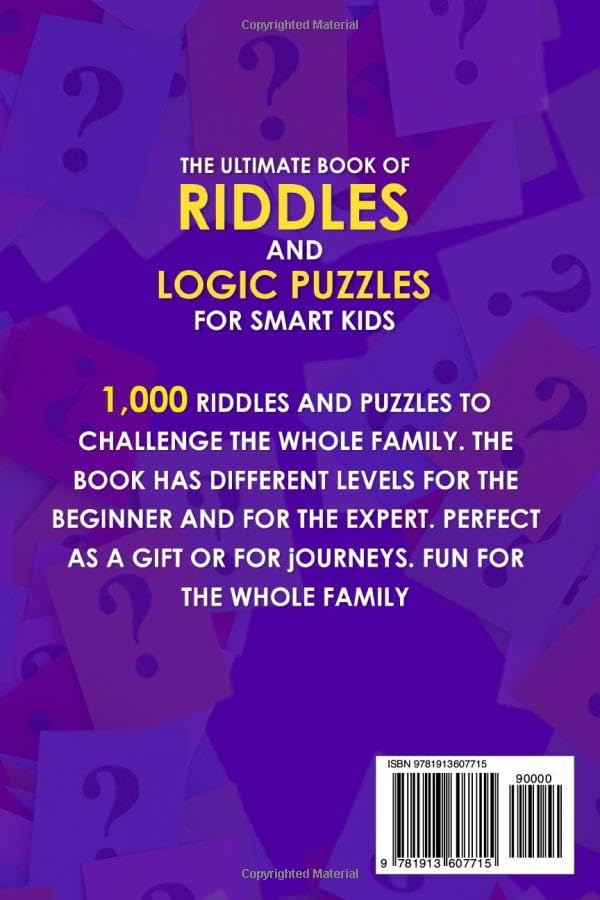 The Ultimate Book of Riddles and Logic Puzzles for Smart Kids: 1,000 Brain Teasers for the Whole Family (Thinking Books for Kids)