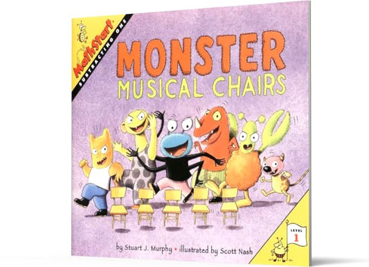 Monster Musical Chairs: A MathStart Picture Book on Subtracting One for Kids (Ages 4-8) (MathStart 1, 10)