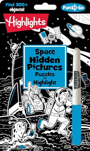 Space Hidden Pictures Puzzles to Highlight: Space-Themed Hidden Pictures Activity Book for Kids with Neon Highlighter Puzzles (Highlights Hidden Pictures Puzzles to Highlight Activity Books)