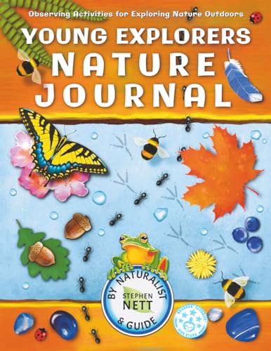 Young Explorers Nature Journal: Observing Activities for Exploring Nature Outdoors