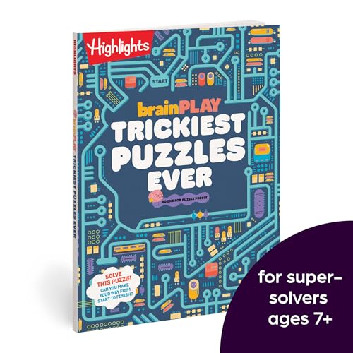 brainPLAY Trickiest Puzzles Ever: Extra Tricky Brain Teasers, Logic Puzzles and Games for Kids 7 and Up, Over 200 Brain Games for Kids (brainPLAY Puzzle Books)