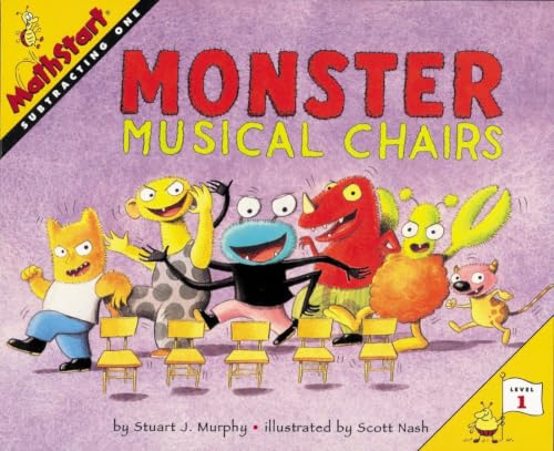 Monster Musical Chairs: A MathStart Picture Book on Subtracting One for Kids (Ages 4-8) (MathStart 1, 10)
