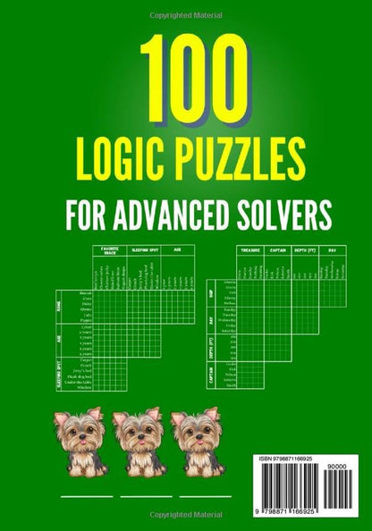 The Ultimate Logic Grid Puzzle Book for Adults, Volume 3: 100 Fun and Extra Challenging Puzzles for Advanced Solvers (Logic Puzzles - The Ultimate Collection)
