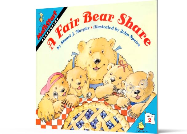 A Fair Bear Share: A Fun Math Story About Counting and Regrouping for Kids (Ages 6-10) (MathStart 2, 1)