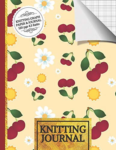 Knitting Journal: Cherries and Flowers Knitting Journal to Write in, Half Lined Paper, Half Graph Paper (4:5 Ratio) Knitting Gifts For Women