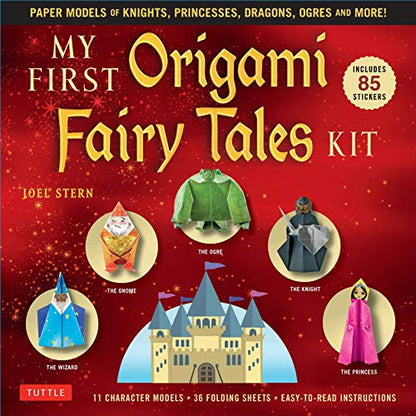 My First Origami Fairy Tales Kit: Paper Models of Knights, Princesses, Dragons, Ogres and More! (includes Folding Sheets, Easy-to-Read Instructions, Story Backdrops, 85 stickers) (Tuttle Specials)