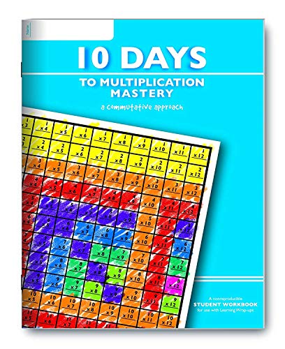 Learning Wrap-Ups, 10 Days to Multiplication Mastery Student Workbook