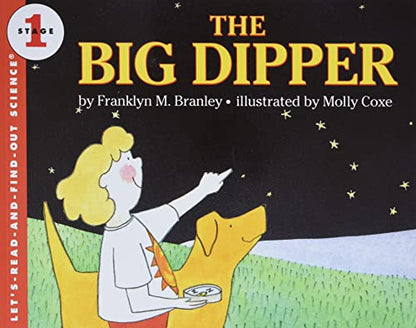 The Big Dipper: An Award-Winning Illustrated Guide to Stargazing and the Night Sky for Kids (Ages 4-8) (Let's-Read-and-Find-Out Science 1)