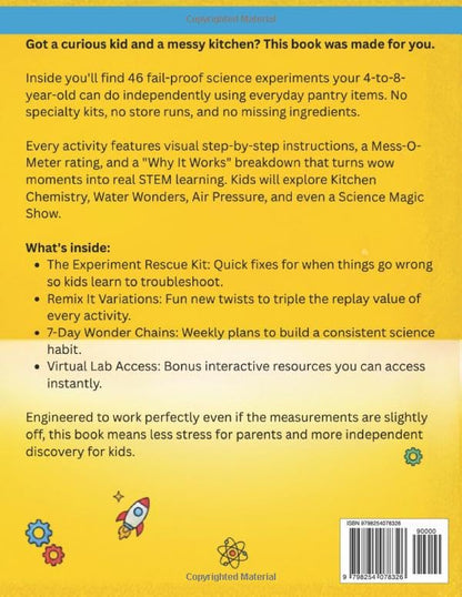 Science Experiments for Kids 4-8: 46 Fail-Proof Hands-On Science Activities and STEM Projects Using Everyday Items | No-Flop Home Science with Visual Steps Kids Can Do on Their Own, Plus Virtual Lab