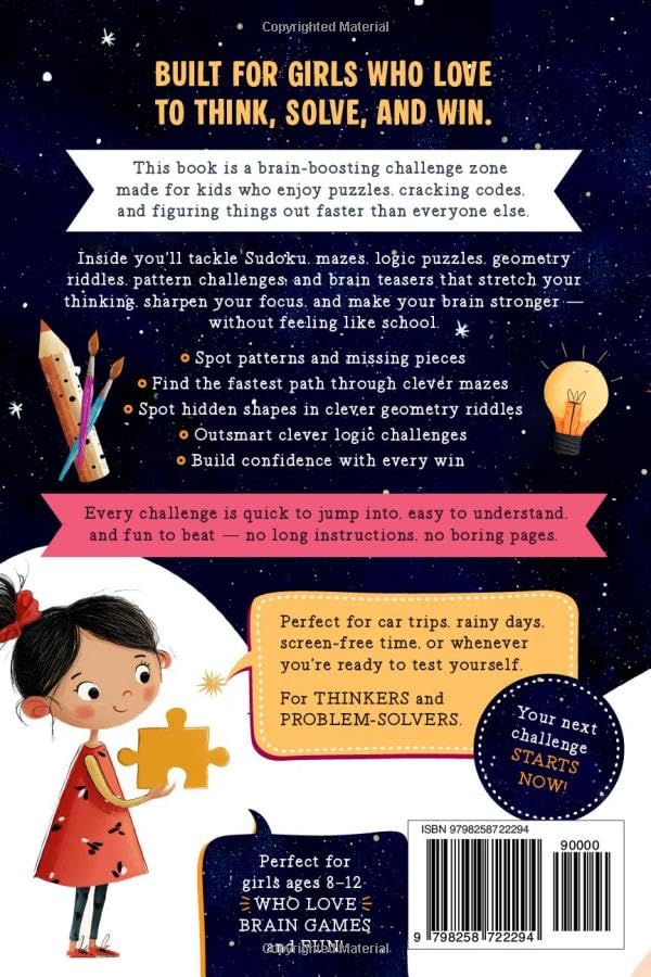 The Fun Activity Book for Smart Girls: 100+ Brain Games to Boost Problem-Solving Skills, Focus, Cognitive Abilities & Confidence For Kids Ages 8-12 (Brain Boosting Gifts for Kids)