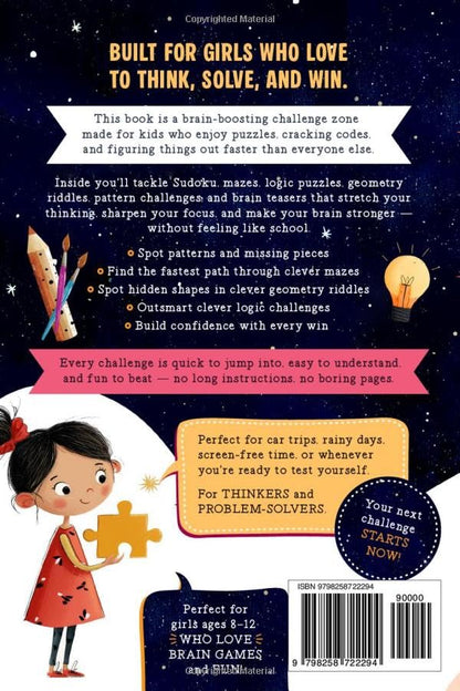 The Fun Activity Book for Smart Girls: 100+ Brain Games to Boost Problem-Solving Skills, Focus, Cognitive Abilities & Confidence For Kids Ages 8-12 (Brain Boosting Gifts for Kids)
