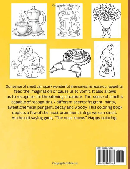 SENSE OF SMELL: 48 COLORING PAGES OF THINGS THAT TICKLE OUR NOSE (THE FIVE SENSES)