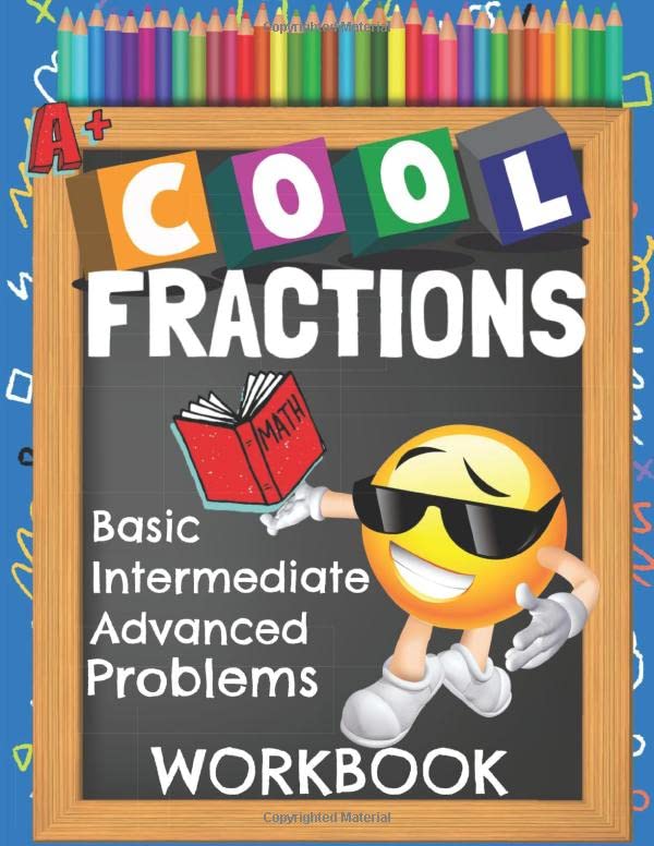 Cool Fractions Basic Intermediate Advanced Problems Workbook: Elementary Emoji Big Book Math Practice Worksheets Booklet With Answer Sheets