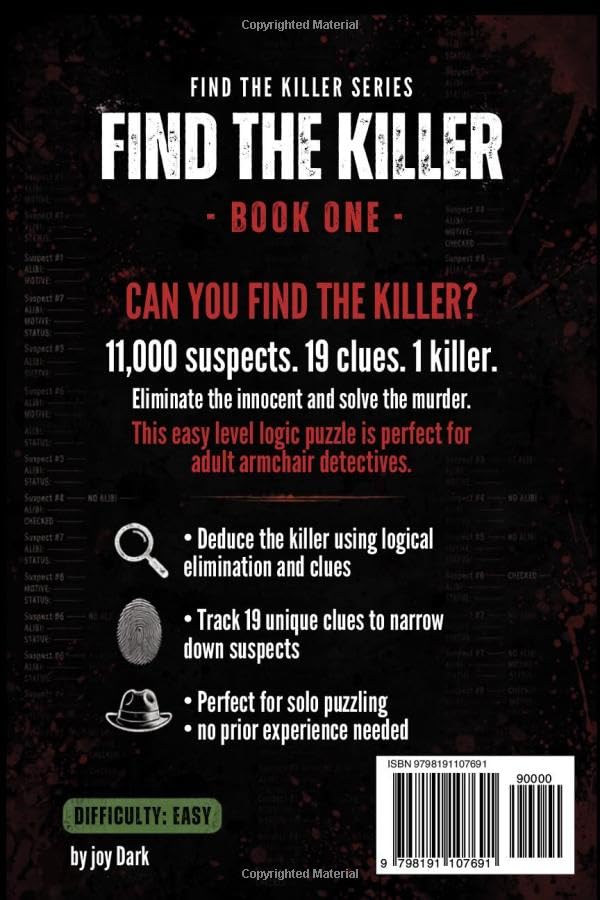 Find The Killer A Murder Mystery Puzzle Book: 11,000 Suspects, 19 Clues, 1 Killer - An Adult Logic Elimination Puzzle - Easy Level - Book 1 (FIND ... Crime & Mystery Elimination Puzzle Series)