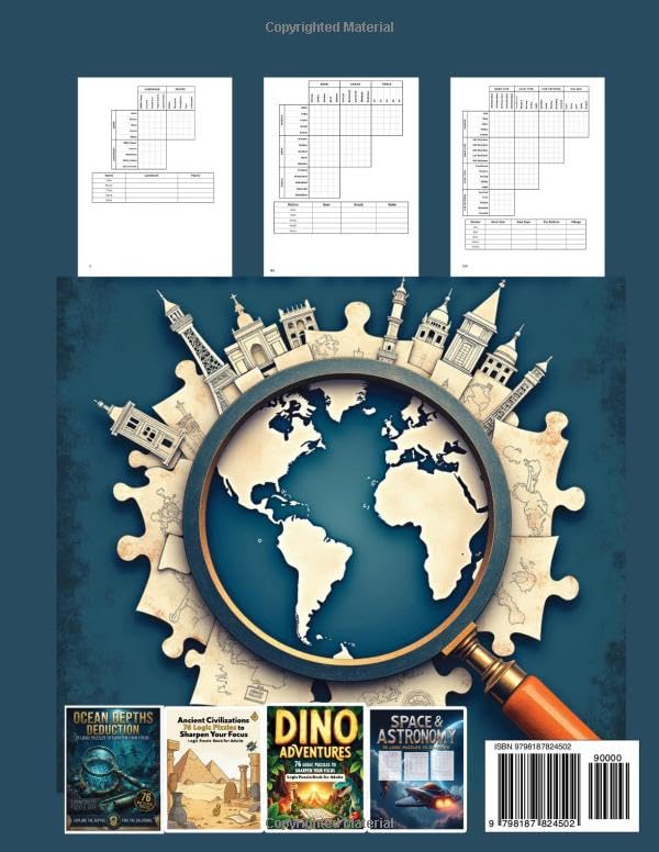Around the World 76 Logic Puzzles to Sharpen Your Focus: Logic Puzzle Book for Adults (The Logic Puzzle Collection)