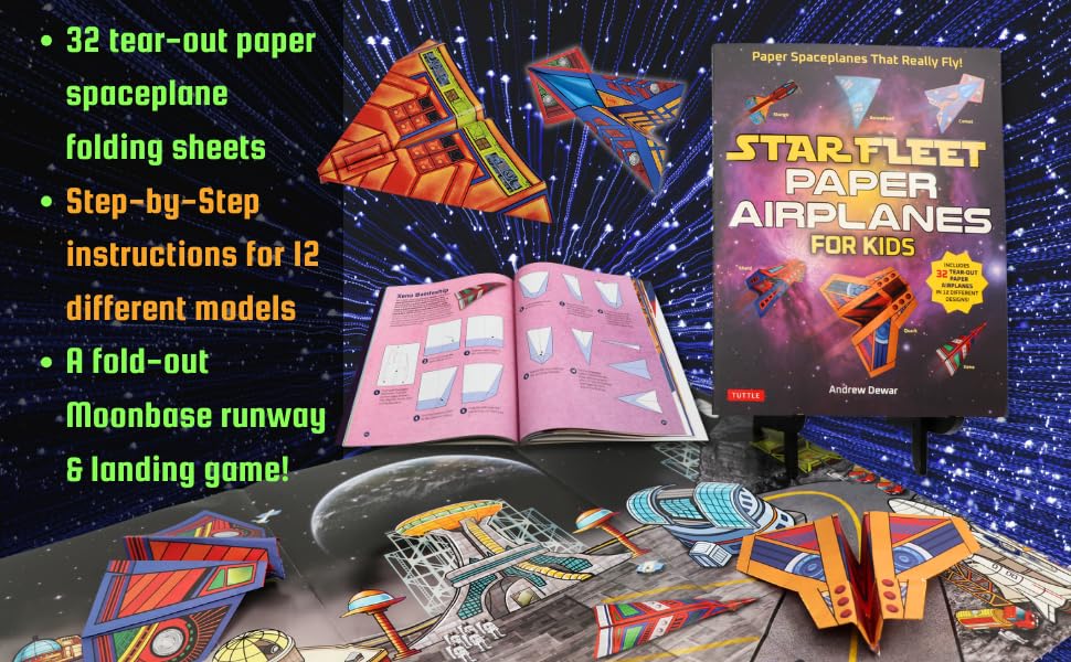 Star Fleet Paper Airplanes for Kids: Paper Spaceplanes That Really Fly!